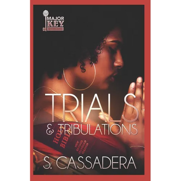 Trials & Tribulations
