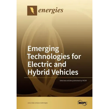 Emerging Technologies for Electric and Hybrid Vehicles