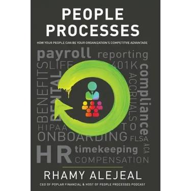 People Processes: How Your People Can Be Your Organization's Competitive Advantage