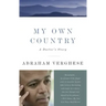 My Own Country: A Doctor's Story