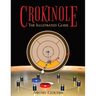 Crokinole the Illustrated Guide