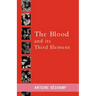 The Blood and its Third Element
