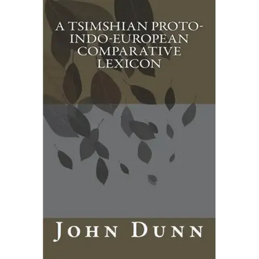A Tsimshian Proto-Indo-European Comparative Lexicon