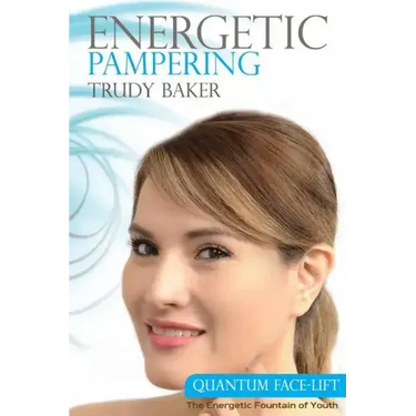 Energetic Pampering: Quantum Face-Lift