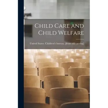 Child Care and Child Welfare