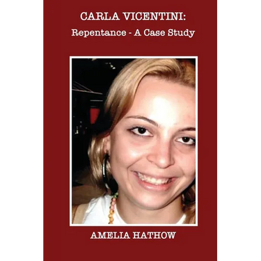 Carla Vicentini: Repentance - A Case Study