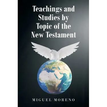 Teachings and Studies by Topic of the New Testament