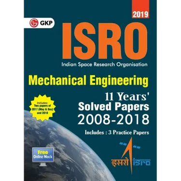 ISRO 2019 Mechanical Engineering - Previous Years' Solved Papers (2008-2018)
