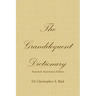 The Grandiloquent Dictionary - Twentieth Anniversary Edition