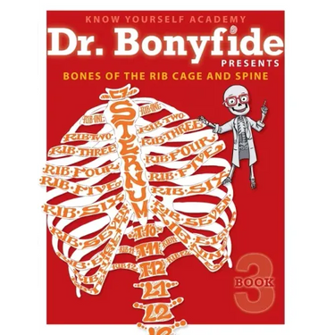 Bones of the Rib Cage and Spine: Book 3
