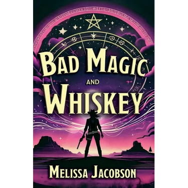 Bad Magic and Whiskey