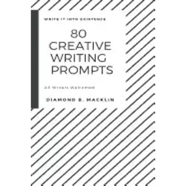 80 Creative Writing Prompts