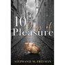 10 Days of Pleasure