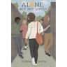 Alone, but Not Lonely