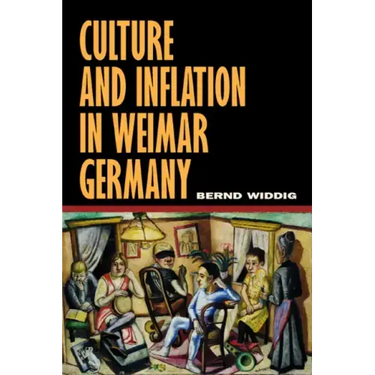 Culture and Inflation in Weimar Germany