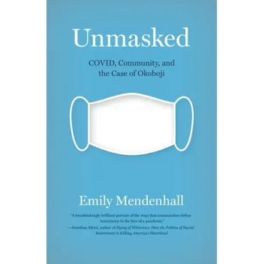 Unmasked: Covid, Community, and the Case of Okoboji