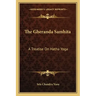 The Gheranda Samhita: A Treatise on Hatha Yoga