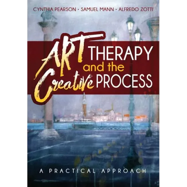 Art Therapy and the Creative Process: A Practical Approach