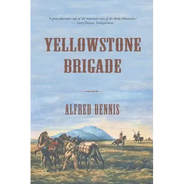 Yellowstone Brigade