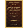 A Journal Of Hospital Life In The Confederate Army Of Tennessee: From The Battle Of Shiloh To The End Of The War (1866)