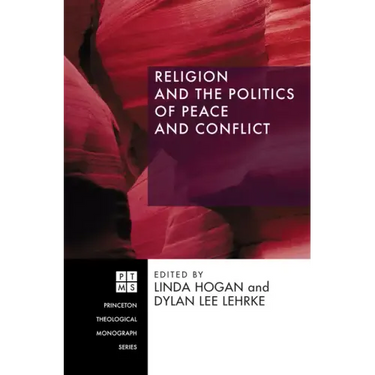 Religion and the Politics of Peace and Conflict