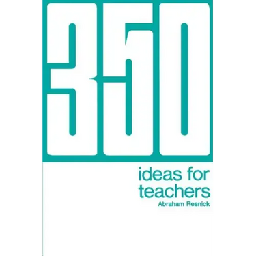350 Ideas for Teachers