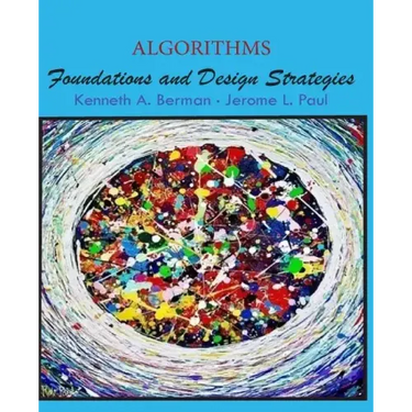Algorithms: Foundations and Design Strategies