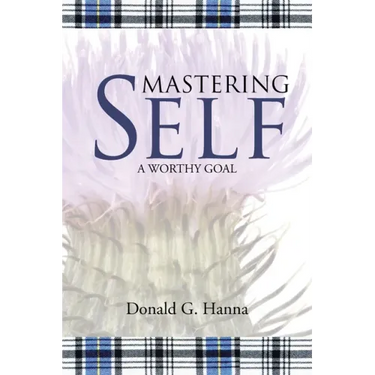 Mastering Self: A Worthy Goal