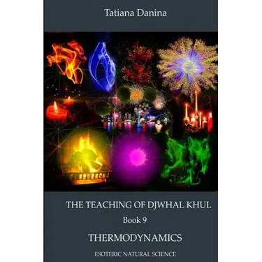 The Teaching of Djwhal Khul - Thermodynamics
