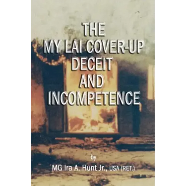 My Lai Cover-Up Deceit and Incompetence