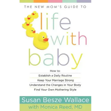 New Mom's Guide to Life with Baby