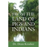 From the Land of Pigs and Indians: Trust Him