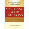 Mastering Your Emotions with Your Spouse and Others: Seven Steps for Transforming Emotional Reactivity