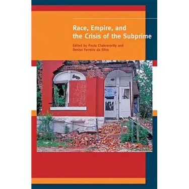 Race, Empire, and the Crisis of the Subprime