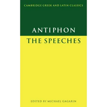 Antiphon: The Speeches