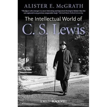 The Intellectual World of C. S. Lewis