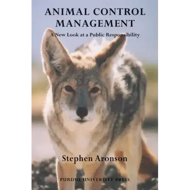 Animal Control Management: A New Look at a Public Responsibility