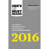 Hbr's 10 Must Reads 2016: The Definitive Management Ideas of the Year from Harvard Business Review (with Bonus McKinsey Award-Winning Article Profits