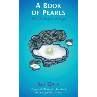 A Book of Pearls: Wise Quotes from all Ages
