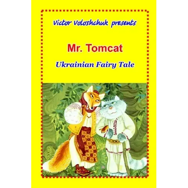Mr. Tomcat: Ukrainian fairy tale