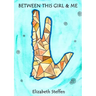 Between This Girl and Me