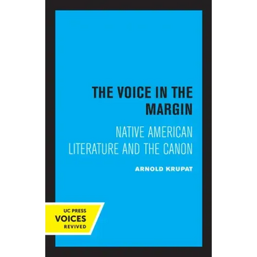 The Voice in the Margin: Native American Literature and the Canon