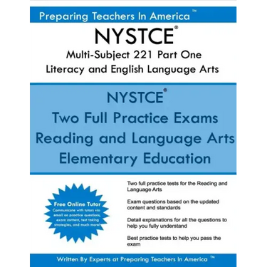 NYSTCE Multi-Subject 221 Part One Literacy and English Language Arts: NYSTCE Multi-Subject: Teachers of Childhood (Grade 1-Grade 6)
