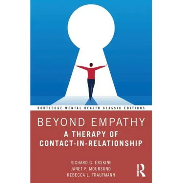Beyond Empathy: A Therapy of Contact-In-Relationship