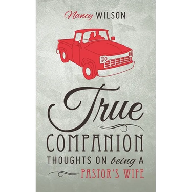True Companion: Thoughts on Being a Pastor's Wife