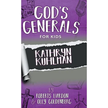 God's Generals For Kids-Volume 1: Kathryn Kuhlman