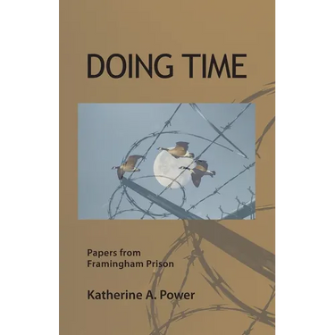 Doing Time: Papers from Framingham Prison