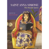 Saint Anna Simone: The Humble Queen
