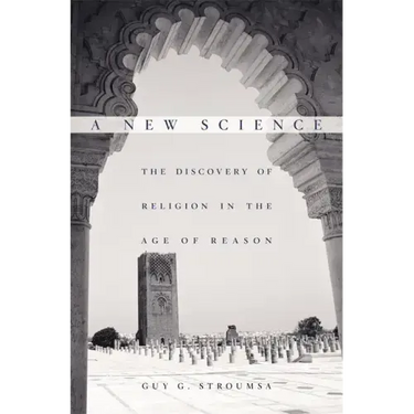A New Science: The Discovery of Religion in the Age of Reason