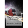 The Celestial Railroad